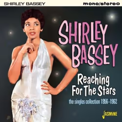 Jasmine Records Shirley BASSEY - Reaching for the Stars - The Singles Collection 1956-1962, CD, Shirley Bassey, Supporto fisi ...