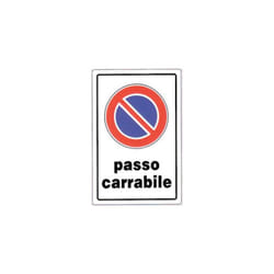 Fraschetti - targhe segnaletiche 20X30 - Targhe: divieto sosta passo carrabile