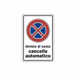 CARTELLI SEGNALETICI Stampa serigrafica ad altissima qualità con inchiostri resistenti agli agenti atmosferici Dimensioni: 30 ...