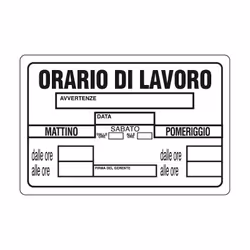 Orario di lavoro in PVC. Dimensioni cm 30x20