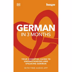 ISBN German in 3 Months with Free Audio App, Riferimenti & Lingue, Inglese, Libro in brossura, 256 pagine