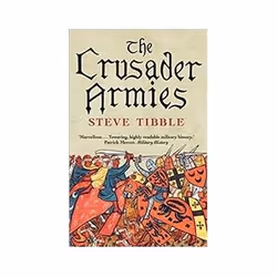 ISBN Crusader Armies: 1099-1187, Politica, Inglese, 424 pagine