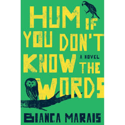 ISBN Hum If You Don’t Know the Words libro Romanzo Inglese Libro in brossura 448 pagine