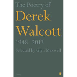 The Poetry of Derek Walcott 1948-2013 libro Copertina rigida 624 pagine