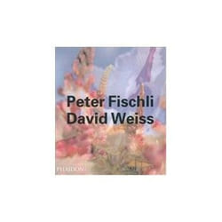 ISBN Peter Fischli David Weiss (Contemporary Artists Series) libro Arte & design Inglese