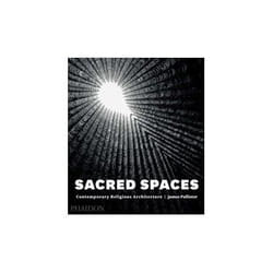 ISBN Sacred Spaces: Contemporary Religious Architecture libro Educativo Inglese Copertina rigida 240 pagine
