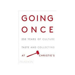 ISBN Going Once: 250 Years of Culture, Taste and Collecting at Christie's libro Arte & design Inglese Copertina rigida 496 pagine