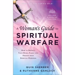 ISBN A Woman's Guide to Spiritual Warfare, Revised and Updated Edition (How to Protect Your Home, Family and Friends from Spi ...