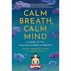 ISBN Calm Breath, Calm Mind, Religione, Inglese, Libro in brossura, 200 pagine