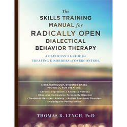 Hachette UK The Skills Training Manual for Radically Open Dialectical Behavior Therapy libro Inglese Libro in brossura 648 pagine