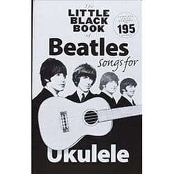ISBN Little Black Book of Beatles Songs For Ukulele libro MUSICA Inglese Libro in brossura 384 pagine
