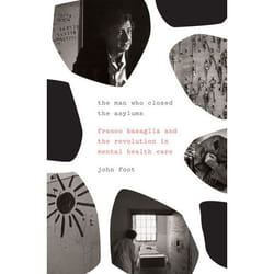 Penguin Random House The Man Who Closed the Asylums libro Politica 432 pagine Libro in brossura
