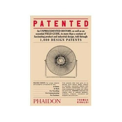 ISBN Patented: 1,000 Design Patents libro Arte & design Inglese Copertina rigida 1056 pagine