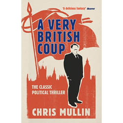 Allen & Unwin A Very British Coup libro Romanzo letterario Inglese Libro in brossura 224 pagine