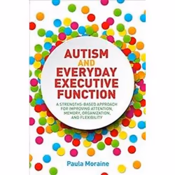 ISBN Autism and Everyday Executive Function, Salute, mente e corpo, Inglese, 160 pagine