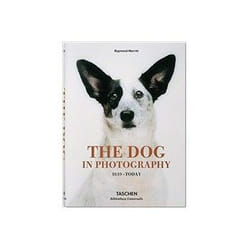 ISBN Dog in Photography: Der Hund In Der Fotografie: Le Chien Dans La Photographie: 1839-Today libro Fotografia Inglese Copertina rigida 20 pagine