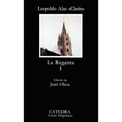 Ediciones Cátedra LA REGENTA VOL. 1) 14ª ED.) libro