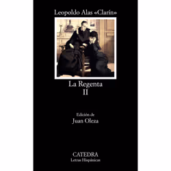 Ediciones Cátedra LA REGENTA VOL. 2) 7ª ED.)