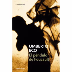 Debolsillo EL PENDULO DE FOUCAULT, ESP, Libro in brossura, 832 pagine