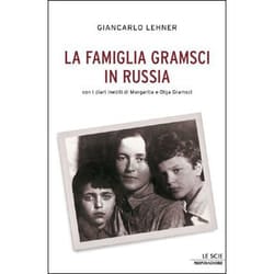 ISBN La famiglia Gramsci in Russia libro ITA 376 pagine