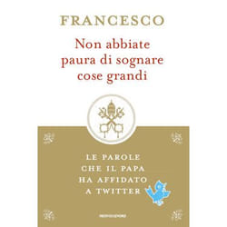 ISBN Non abbiate paura di sognare cose grandi libro ITA 144 pagine