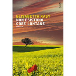 ISBN Non esistono cose lontane libro ITA 264 pagine