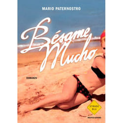 ISBN Besame mucho libro ITA 324 pagine