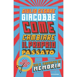 ISBN Come cambiare il proprio passato libro ITA 108 pagine