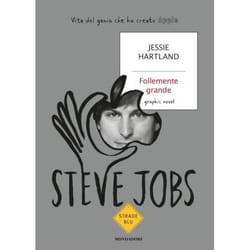 ISBN Steve Jobs. Follemente grande libro ITA 240 pagine
