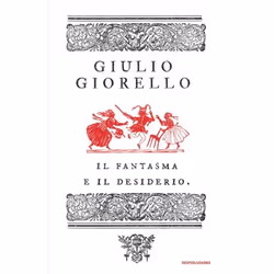 ISBN Il fantasma e il desiderio, ITA, 120 pagine