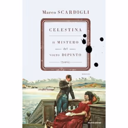 ISBN Celestina. Il mistero del volto dipinto, ITA, 360 pagine