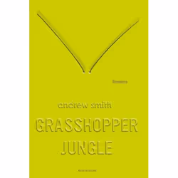 ISBN Grasshopper Jungle, ITA, 348 pagine