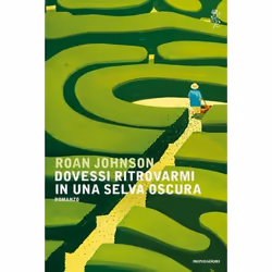 ISBN Dovessi ritrovarmi in una selva oscura, ITA, 240 pagine