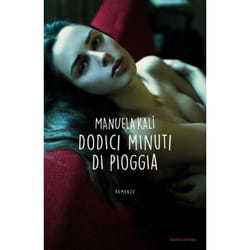 ISBN Dodici minuti di pioggia libro ITA 192 pagine
