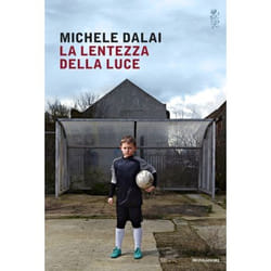 ISBN La lentezza della luce libro ITA 144 pagine
