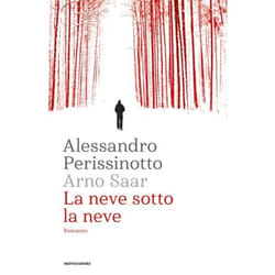 ISBN La neve sotto la neve libro ITA 252 pagine