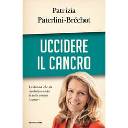 ISBN Uccidere il cancro libro ITA 240 pagine