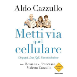 ISBN Metti via quel cellulare libro ITA 208 pagine