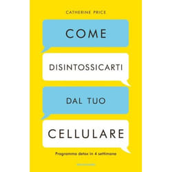 ISBN Come disintossicarti dal tuo cellulare libro ITA 208 pagine