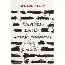 ISBN Diventerai adulto quando perdonerai i tuoi genitori libro ITA 204 pagine