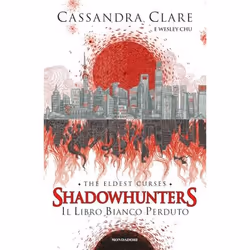 ISBN Shadowhunters: The Eldest Curses – 2. Il libro bianco perduto, ITA, 360 pagine