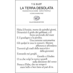 ISBN La terra desolata. Frammento di un agone. Marcia trionfale libro ITA 91 pagine