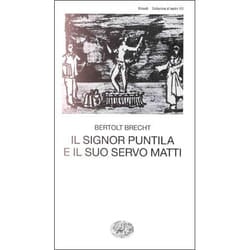 ISBN Il signor Puntila e il suo servo Matti libro ITA 131 pagine