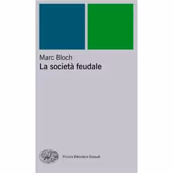 ISBN La società feudale, ITA, 551 pagine
