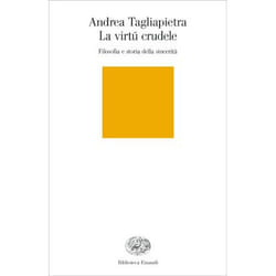 ISBN La virtù crudele libro ITA 506 pagine