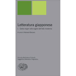 ISBN Letteratura giapponese. I. Dalle origini alle soglie dell’età moderna libro ITA 280 pagine