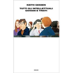 ISBN Tutti gli intellettuali giovani e tristi libro ITA 260 pagine