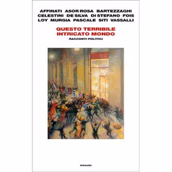 ISBN Questo terribile intricato mondo, ITA, 256 pagine