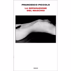 ISBN La separazione del maschio, ITA, 202 pagine