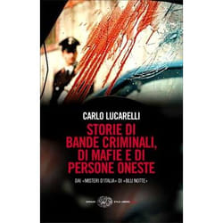 ISBN Storie di bande criminali, di mafie e di persone oneste libro ITA 402 pagine